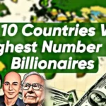 Top 10 Countries With Highest Number Of Billionaires