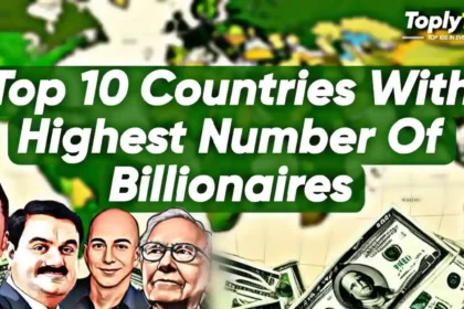 Top 10 Countries With Highest Number Of Billionaires